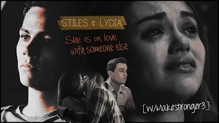 Stiles & Lydia l She’s in love with someone else (+NuurSalvatore)
