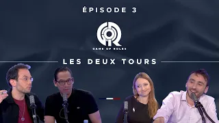 GAME OF RÔLES : LES DEUX TOURS #03