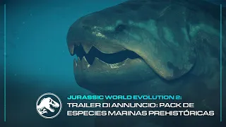 Jurassic World Evolution 2: Prehistoric Marine Species Pack | Tráiler de anuncio