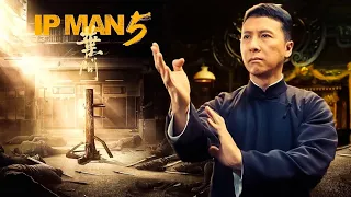 IP Man 5 Movie Announcement & Expected Release Date