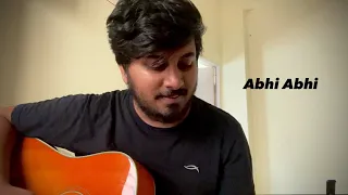 Abhi Abhi Acoustic Cover by Sudhanshu Raj Khare