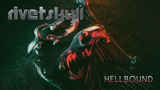 RivetSkull - Hellbound (Audio)