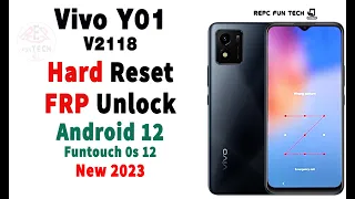 vivo y01 hard reset 2023 | vivo v2118 frp bypass 2023 android 12 without pc