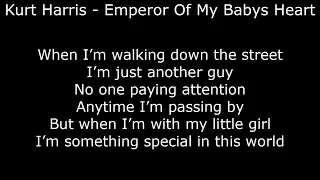 Northern Soul - Kurt Harris - Emperor Of My Babys Heart  - With Lyrics