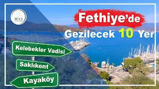 Fethiye'de Neler Yapılmalı Nereler Gezilmeli - Fethiye'de yapılması gereken 10 aktivite