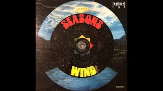 WIND -  SEASONS  - FULL ALBUM  - GERMAN UNDERGROIUND  - 1971