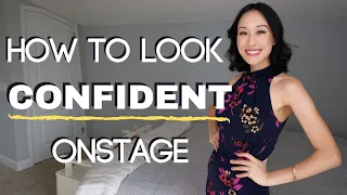 How To Look More Confident Onstage