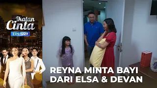 HAHAHA NGAKAK!! Reyna Minta Dede Bayi Dari Elsa & Devan | IKATAN CINTA | EPS.1227