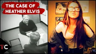 The Case of Heather Elvis