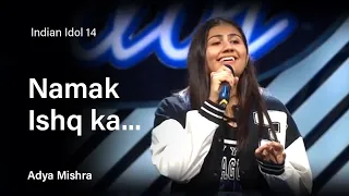 Namak Ishq Ka   I. Adya Mishra  I   Indian Idol Season 14