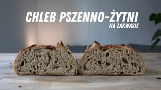 Chleb pszenno-żytni na zakwasie - przepis
