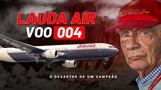 O DESASTRE DO VOO LAUDA AIR 004