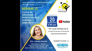 Curso ATB - W12 - Control de infecciones  en el ambiente hospitalario -  Dra. Lisbeth Aurenty