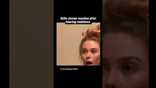 Kylie Jenner reaction after hearing meltdown #travisscott #shorts #viral