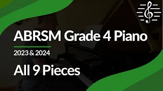 ABRSM Grade 4 Piano (2023 & 2024): All 9 Pieces