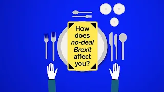How would a no-deal Brexit affect you?
