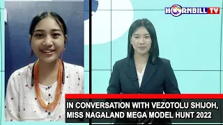 IN CONVERSATION WITH VEZOTOLU SHIJOH, MISS NAGALAND MEGA MODEL HUNT 2022