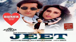 JEET MOVIE ALL SONGS audio jukebox jhankar song (Sunny Deol Karishma Kapoor Salman Khan)