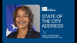 Mayor O'Neal's State of the City Address [April 18, 2022]