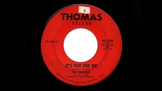 The Amazers - It's You For Me