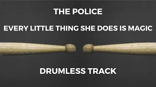 The Police - Every Little Thing She Does Is Magic (drumless)