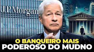 O BANQUEIRO MAIS PODEROSO DO MUNDO? - QUEM É JAMIE DIMON