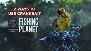 [Fishing Planet Việt Nam] Lure bait - 2 ways to use Crankbait