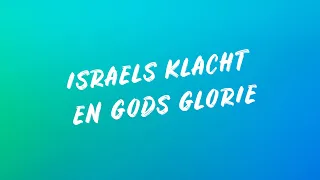 Israels Klacht en Glorie| 14 april 2024 | Ds. P.J. Visser