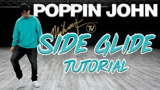 How to do the Side Glide (Dance Moves Tutorials) Poppin John | MihranTV(@MIHRANKSTUDIOS)