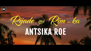 Atsika Roa ( Lyrics by DAGO Lyrics ) Rijade & Rim Ka