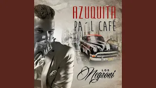 Azuquita Pa'l Café