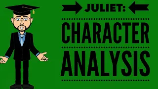 Juliet: Character Analysis