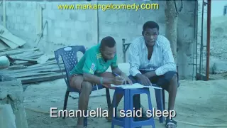 EMAUELLA SLEEP mark angel comedy episode 58