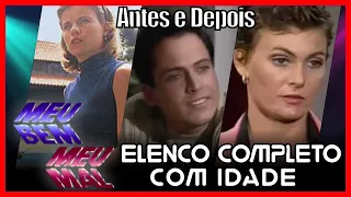 Meu Bem Meu Mal - Idade Antes e Depois 1990 x 2022