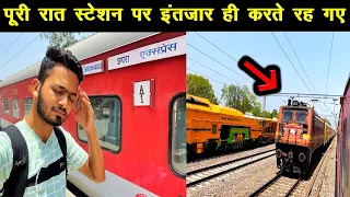 *Is train ne rula diya sachme* Varanasi To Lucknow Train Journey | 6 Hours Late😨