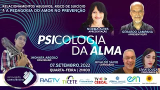 RELACIONAMENTOS ABUSIVOS, RISCO DE SUICÍDIO E A PEDAGOGIA DO AMOR NA PREVENÇÃO | PSICOLOGIA DA ALMA