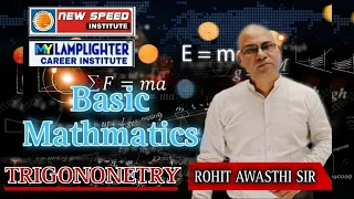 Basic mathematics ( Trigonometry  ) By Rohit sir