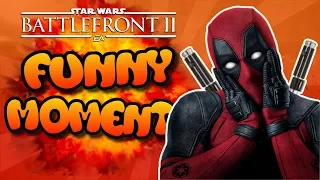 Star Wars Battlefront 2 FUNTAGE [Funny Moments Montage] #7 - Deadpool In Battlefront II