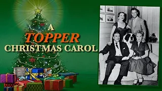 A Topper Christmas Carol - December 25, 1953