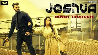 JOSHUA Official Hindi Trailer | Varun, Krishna, Gautham Vasudev Menon | Releasing on 13 April