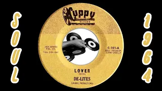 De-Lites - Lover [Cuppy Records] 1964 Rare Northern Soul 45