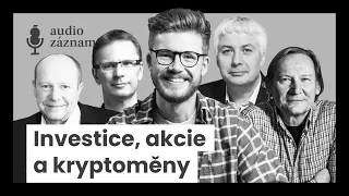 Investice, akcie, kryptoměny - Radovan Vávra, Daniel Gladiš, Jaroslav Šura, Ján Hájek, Vojta Žižka