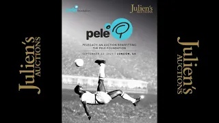 PELEGACY: AN AUCTION BENEFITING THE PELÉ FOUNDATION