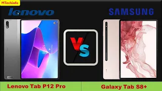 Lenovo Tab P12 Pro VS Samsung Galaxy Tab S8+