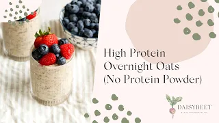 Protein Overnight Oats without Protein Powder Recipe