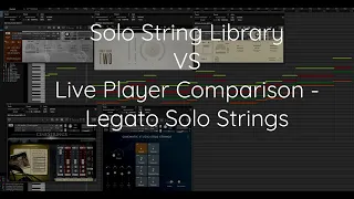 Solo String Library Comparison-Legato Solo String Libraries Vs Live Players Comparison. Part 1