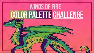 COLOR PALETTE CHALLENGE! Creating WINGS OF FIRE characters