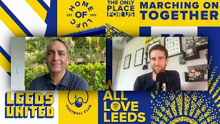 Paraag Marathe explains 49ers plans for Leeds United | Official Leeds United Podcast