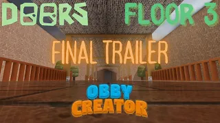 DOORS FLOOR 3 in Obby Creator - Final Release Trailer