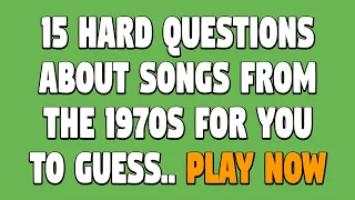 70s songs quiz : Guess the 70s hits!